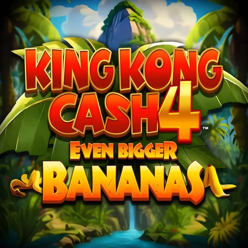 King Kong Cash Even Bigger Bananas 4 slot cover